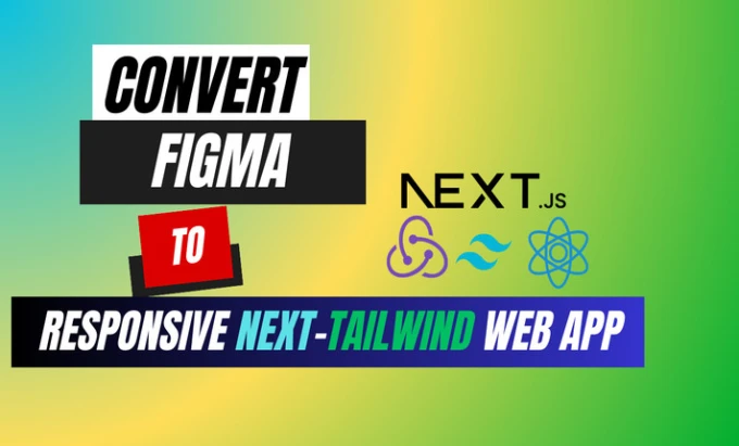 I will develop the website with next js, react js, and tailwind from any design